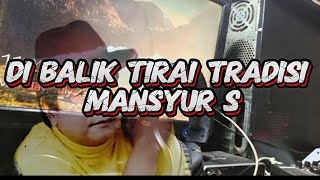Download lagu KARAOKE DI BALIK TIRAI TRADISI || MANSYUR S mp3