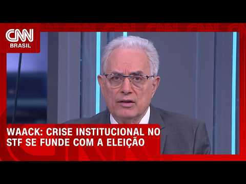 Waack: Crise institucional no STF se funde com a eleição | WW