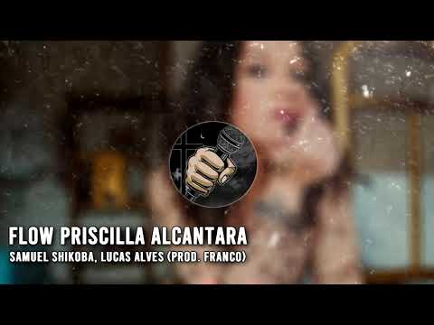 Flow Priscilla Alcântara - Samuel Shikoba (Prod. Franco) | Rap Gospel TV