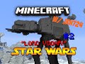 Star Wars Adventure Map W Jrh724 Part 2 LORD VODAR