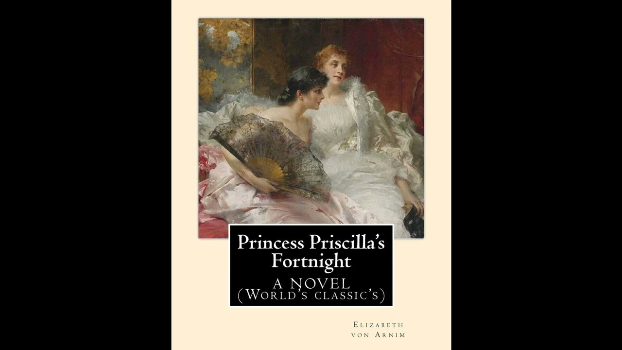 Princess Priscilla's Fortnight