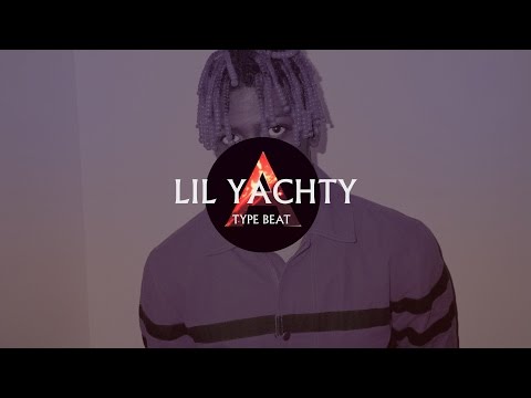 Lil Yachty Type Beat 2017 - 