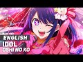 Oshi No Ko IDOL ENGLISH Ver AmaLee