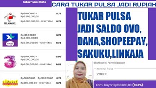 Cara menukar pulsa menjadi Saldo OVO| DANA | SHOPEEPAY|LINKAJA|GOPAY,SAKUKU|BCA|BRI|BNI|MANDIRI