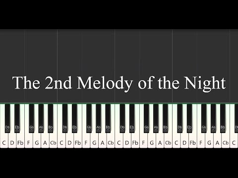 The 2nd Melody of the Night Piano Tutorial