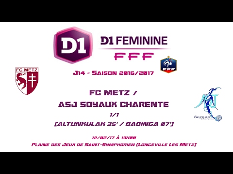 D1F - 2016/2017 - J14 - FC Metz / ASJ Soyaux 1-1 - 12-02-17 - Le Replay (Court)