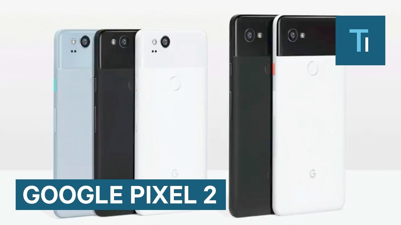 Watch the Google Pixel 2 release