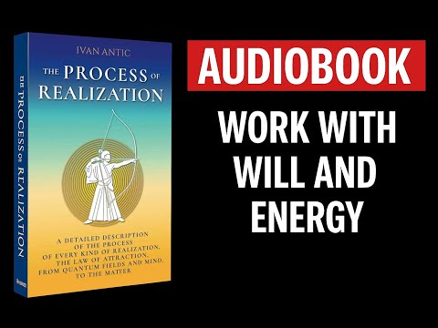 The Process of Realization audiobook by Ivan Antic (Chapter 8)