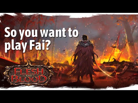 So, you want to play Fai? Flesh and Blood learn to play