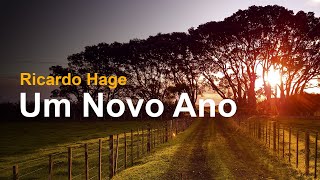 Um Novo Ano - Ricardo Hage