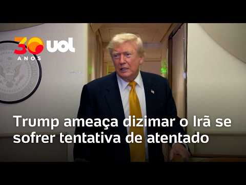Trump ameaça dizimar Irã com mil mísseis se sofrer tentativa de atentado