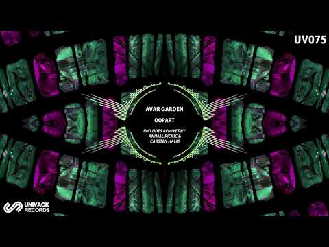Avar Garden - Oopart (Original Mix)  [Univack Records]