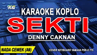 Download lagu SEKTI - Karaoke Koplo Nada Wanita (DENNY CAKNAN) mp3