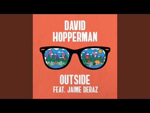 Outside (feat. Jaime Deraz)