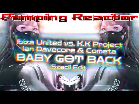 Ibiza United vs. K.K Project & Ian Davecore & Cometa - Baby Got Back (Szacił Edit)