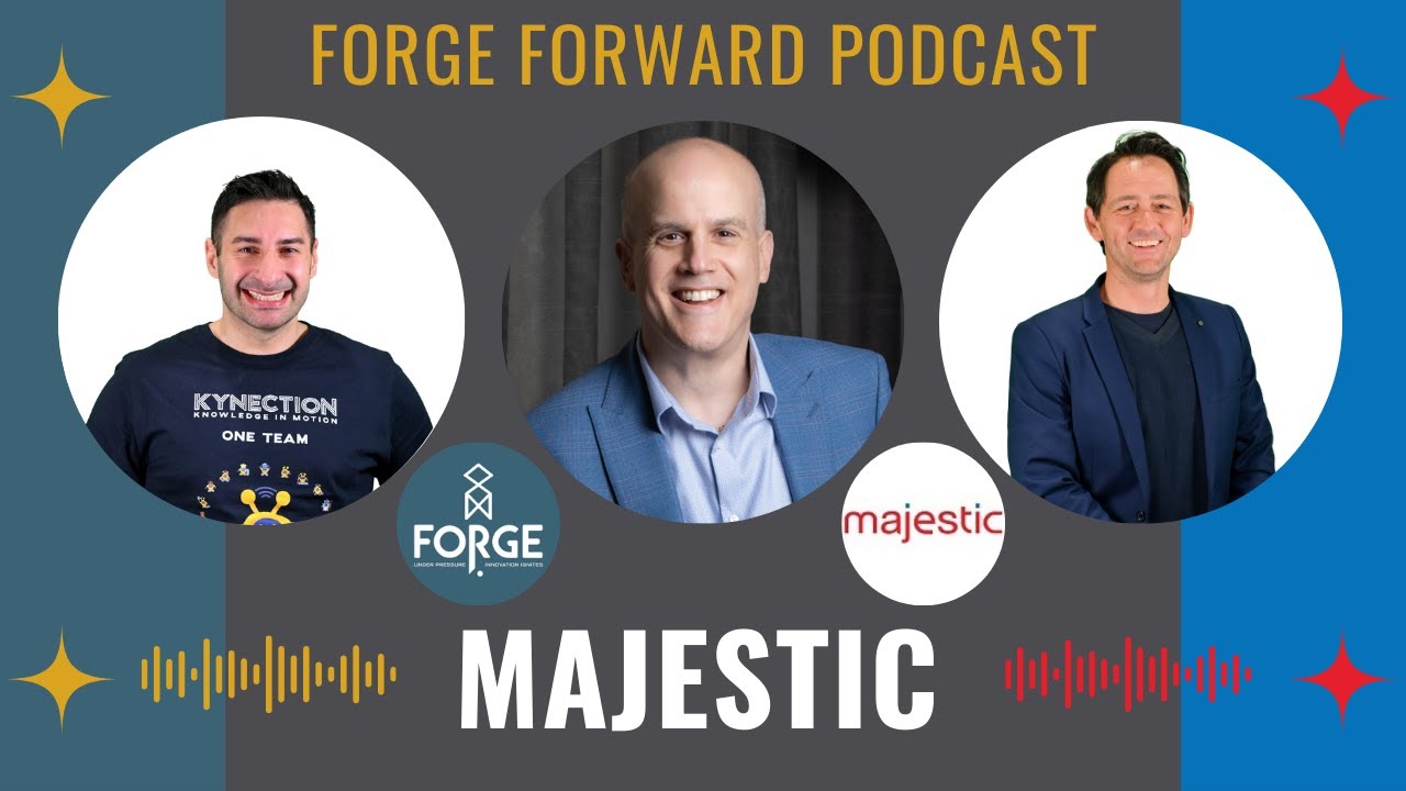 Forge Forward Podcast: Majestic