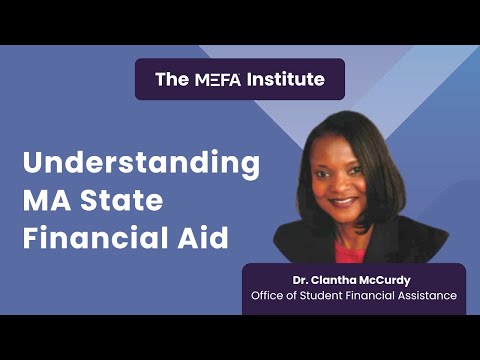 The MEFA Institute<sup>™</sup>: Understanding MA State Financial Aid