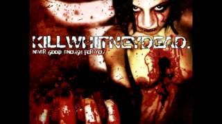 Killwhitneydead - Never Good Enough for You 【FULL ALBUM】