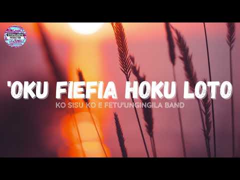 'OKU FIEFIA HOKU LOTO [Tongan Lyrics] hiva fakalotu