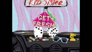 Kid Sister - Get Fresh (Zombie Nation Remix)