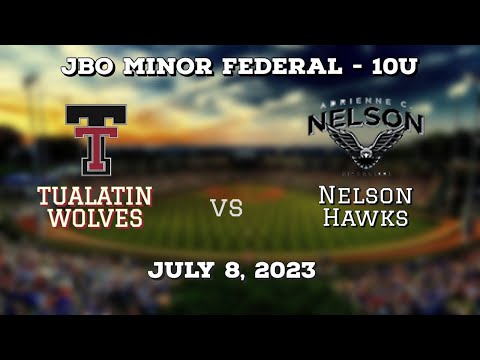 Tualatin Wolves @ Nelson Hawks (2023.07.08)