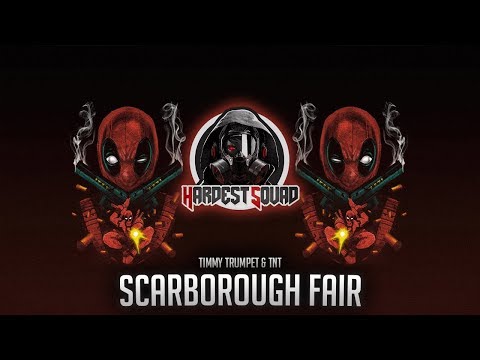 HARD DANCE ☣ Timmy Trumpet & TNT - Scarborough Fair