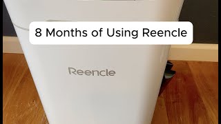 8 Months of Using Reencle | Updated Thoughts and Opinions