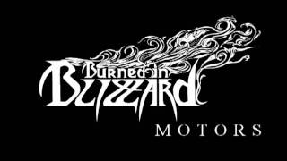 Burned In Blizzard - Motors