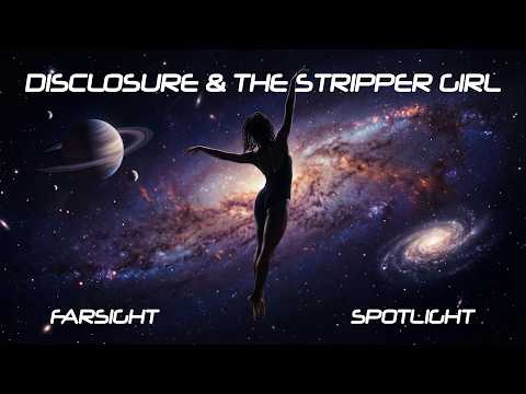 Spotlight: Disclosure and the Stripper Girl