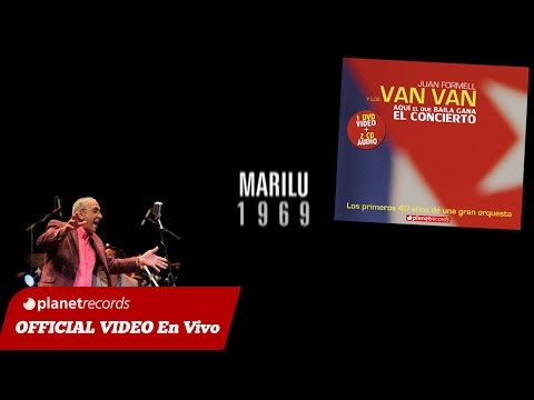 JUAN FORMELL Y LOS VAN VAN - Marilú (En Vivo) 10 de 16