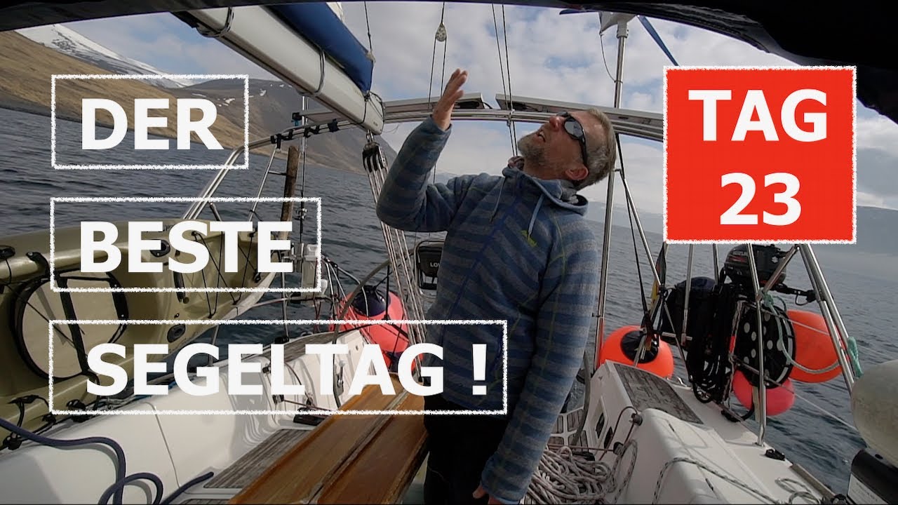 The best sailing day - Day 23 of 40 self-sufficient on a sailing boat #62@X-Trip Sailing Sailing 2021