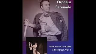 BALANCHINE: NEW YORK CITY BALLET IN MONTREAL, VOL. 1