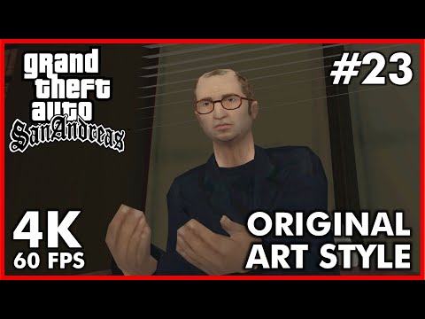 Grand Theft Auto SAN ANDREAS Original Art Style [4K 60FPS] Walkthrough Part 23 - No Commentary