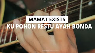 Download lagu KUPOHON RESTU AYAH BONDA  - MAMAT EXISTS GUITAR INSTRUMENTAL | COVER mp3