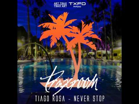 Tiago Rosa - Never Stop (Original Mix)