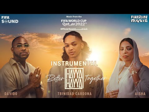 Hayya Hayya (Better Together) FIFA World Cup 2022™ Song (Instumental)