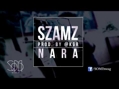 Szamz - Nara prod. by @KGR