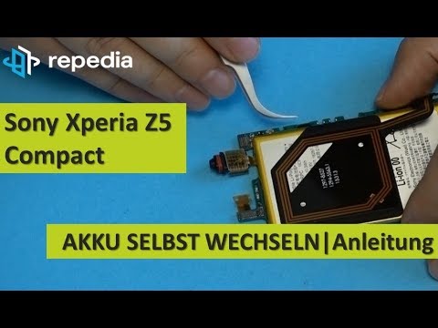 Sony Xperia Z5 Compact - Akku selbst wechseln / Reparatur Anleitung | Tutorial [deutsch]