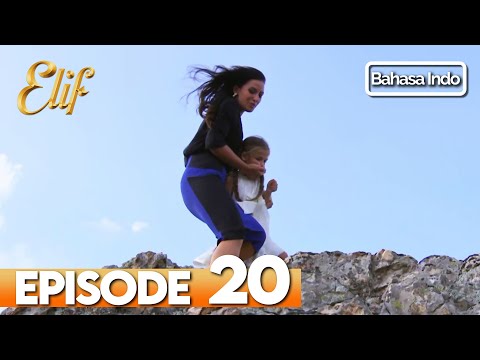 Elif Episode 20 | Indonesian Dubbed