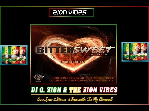 Bitter Sweet Riddim ✶Re-Up Promo Mix April 2016✶➤Creative Noize Records By DJ O. ZION