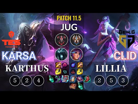 TES Karsa Karthus vs GEN Clid Lillia Jungle - KR Patch 11.5