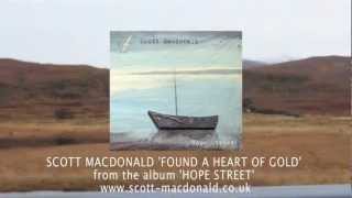 Scott Macdonald 'Found a Heart of Gold' from the album 'Hope Street