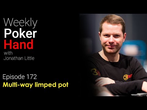 Weekly Poker Hand, Episode 172: Multi-way limped pot