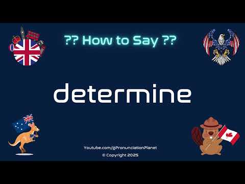 🔍 ✅ How to Pronounce determine? (CORRECTLY) | Pronunciation Planet