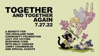William Patrick Corgan &amp; Friends 2022-07-27 Together and Together Again: Benefit Concert