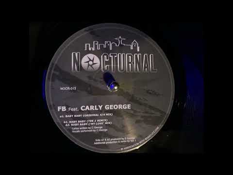 Nocturnal 13  -  FB Feat Carly George  -  Baby Baby  (Tek 1 Remix)(Organ)