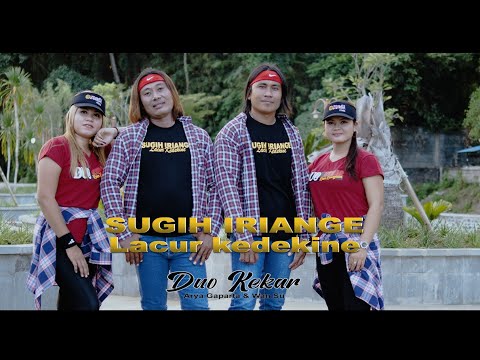 SUGIH IRIANGE LACUR KEDEKINE - Duo Kekar - Video original