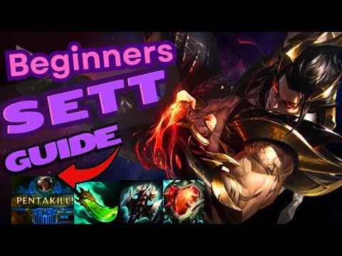 HOW TO PLAY SETT IN LEAGUE OF LEGENDS  FULL GUIDE