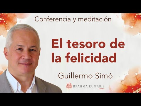 Meditación y conferencia: “El tesoro de la felicidad”, con Guillermo Simó.