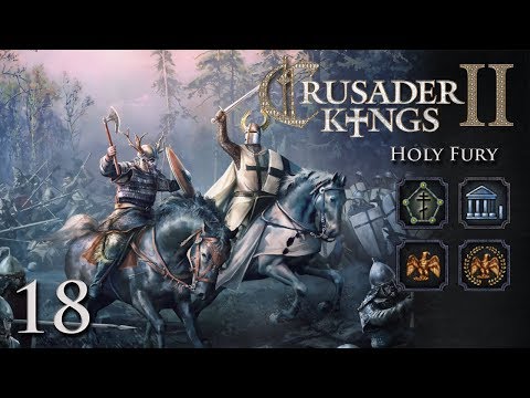 Crusader Kings 2: Holy Fury — Part 18 - The Magnus Opus